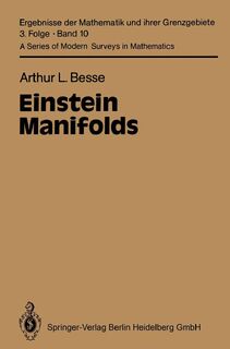 Einstein Manifolds - Arthur L. Besse (ISBN 9783540741206)