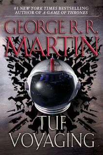 Tuf Voyaging - George R. R. Martin (ISBN 9780345537997)