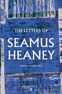 The Letters of Seamus Heaney - Seamus Heaney (ISBN 9780571341085)