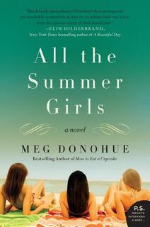All the Summer Girls - Meg Donohue (ISBN 9780062203816)