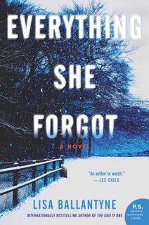 Everything She Forgot - Lisa Ballantyne (ISBN 9780062391483)