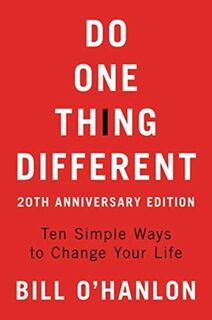 Do One Thing Different, 20th Anniversary Edition - Bill O'hanlon (ISBN 9780062890504)