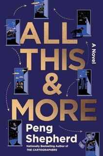 All This and More - Peng Shepherd (ISBN 9780063278974)