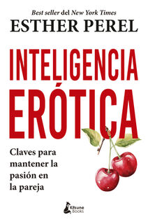 Inteligencia Erotica - Esther Perel (ISBN 9788410164215)
