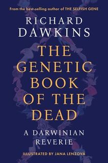 Dawkins, R: Genetic Book of the Dead - Richard Dawkins (ISBN 9780300278095)