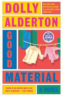 Alderton, D: Good Material - Dolly Alderton (ISBN 9780593801307)