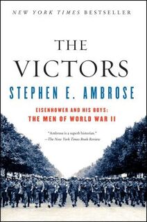 The Victors - Stephen E. Ambrose (ISBN 9780684856292)