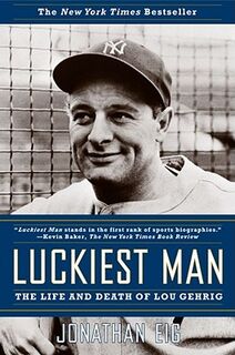 Luckiest Man - Jonathan Eig (ISBN 9780743268936)