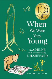 Winnie-the-Pooh: When We Were Very Young - A. A. Milne (ISBN 9780008647995)