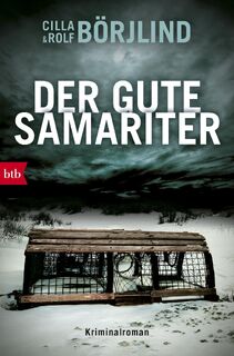 Der gute Samariter - Rolf Borjlind, Cilla Borjlind (ISBN 9783442758531)