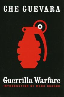 Guerrilla Warfare - Ernesto "Che" Guevara (ISBN 9780803270756)