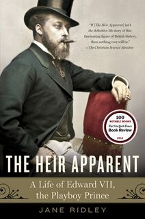 HEIR APPARENT - Jane Ridley (ISBN 9780812972634)