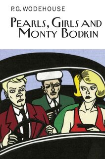 Pearls, Girls and Monty Bodkin - P.G. Wodehouse (ISBN 9781841591841)