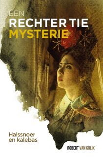 Halssnoer en kalebas - Robert van Gulik (ISBN 9789049930554)