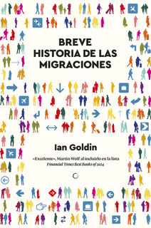 Breve Historia de Las Migraciones / Brief History of Migrations - Ian Goldin Oxford (ISBN 9788412773897)