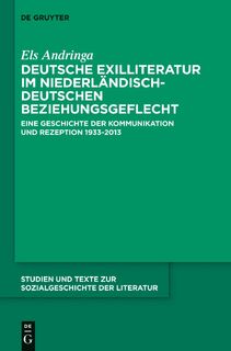 Deutsche Exilliteratur im niederländisch-deutschen Beziehungsgeflecht - Els Andringa (ISBN 9783110342024)
