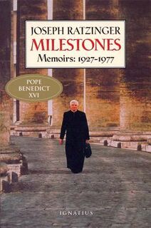 Milestones: Memoirs: 1927 - 1977 - Joseph Ratzinger (ISBN 9780898707021)