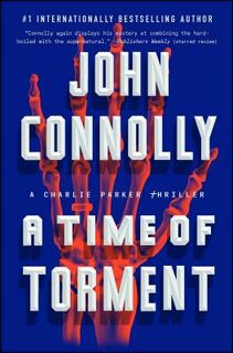 A Time of Torment: A Charlie Parker Thriller - John Connolly (ISBN 9781501118333)
