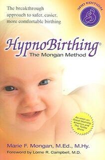 Hypnobirthing - Marie Mongan (ISBN 9780757302664)