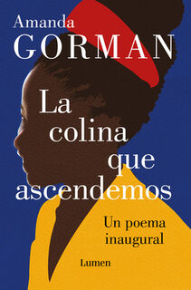 SPA-COLINA QUE ASCENDEMOS UN P - Amanda Gorman (ISBN 9781644734360)