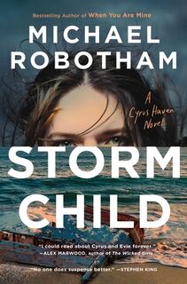Robotham, M: Storm Child - Michael Robotham (ISBN 9781668030998)