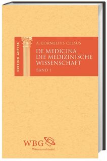 De Medicina / Die medizinische Wissenschaft. 3 Bände - Aulus Cornelius Celsus (ISBN 9783534267309)