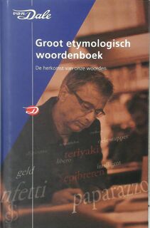 Groot etymologisch woordenboek - P.A.F. van Veen, Nicoline van Der Sijs (ISBN 9789066483125)