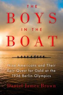 The Boys in the Boat - Daniel James Brown (ISBN 9780230763845)