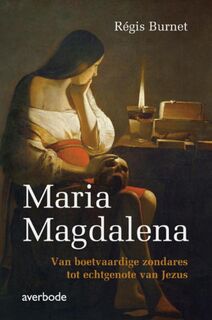 Maria Magdalena - Regis Burnet (ISBN 9789031727223)