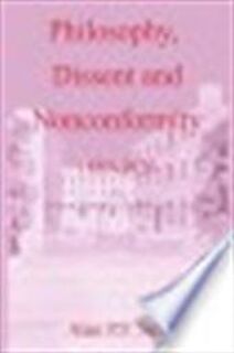 Philosophy, dissent and nonconformity - Alan P. F. Sell (ISBN 9780227679777)
