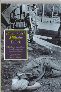 Praktijkboek Militaire Ethiek - Unknown (ISBN 9789055735044)