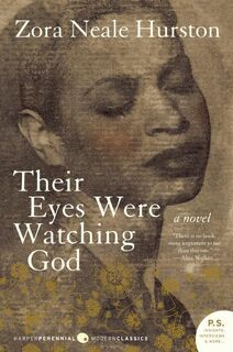 Their Eyes Were Watching God - Zora Neale Hurston (ISBN 9780060838676)