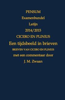 Cicero en Plinius, een tijdsbeeld in brieven - Jan Marcus Zwaan (ISBN 9789402159707)