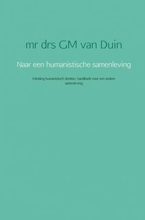 Naar een humanistische samenleving - G.M. van Duin (ISBN 9789463426893)