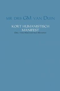Kort humanistisch manifest - G.M. van Duin (ISBN 9789463425476)