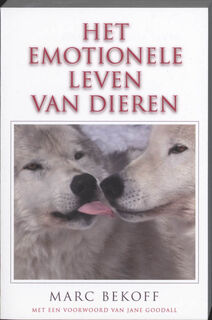 Het emotionele leven bij dieren - M. Bekoff (ISBN 9789020202137)