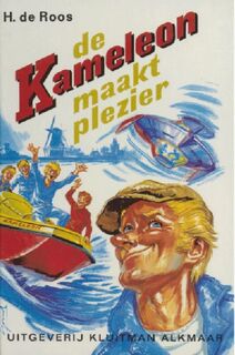 De Kameleon maakt plezier - H. de Roos (ISBN 9789020642483)