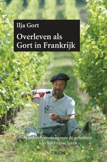 Overleven als Gort in Frankrijk - I. Gort (ISBN 9789043909501)