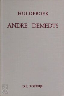 Huldeboek André Demedts - André Demedts