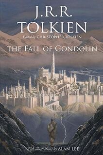 The Fall of Gondolin - J. R. R. Tolkien (ISBN 9780008302757)