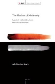 The Horizon of Modernity - Ady van Den Stock (ISBN 9789004301092)