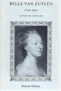 Belle van Zuylen 1740-1805 - Simone Dubois (ISBN 9789028850361)