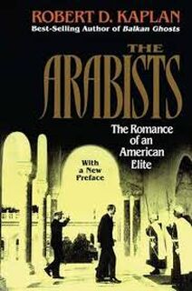 The Arabists - Robert D. Kaplan (ISBN 9780028740232)