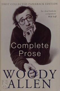 The complete prose of Woody Allen - Woody Allen (ISBN 9780330328210)