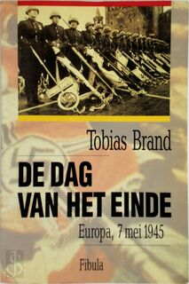 De dag van het einde - Tobias Brand (ISBN 9789026963636)