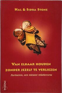 Van elkaar houden zonder jezelf te verliezen - Hal Stone, Sidra Stone (ISBN 9789072455529)