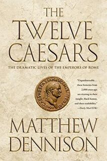 Twelve caesars - Matthew Dennison (ISBN 9781848876859)