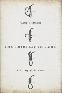 The Thirteenth Turn - Jack Shuler (ISBN 9781610391368)
