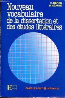 Nouveau vocabulaire de la dissertation et des etudes litteraires - Henri Bénac (ISBN 9782501001014)