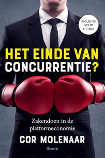 Het einde van concurrentie - Cor Molenaar (ISBN 9789024427406)